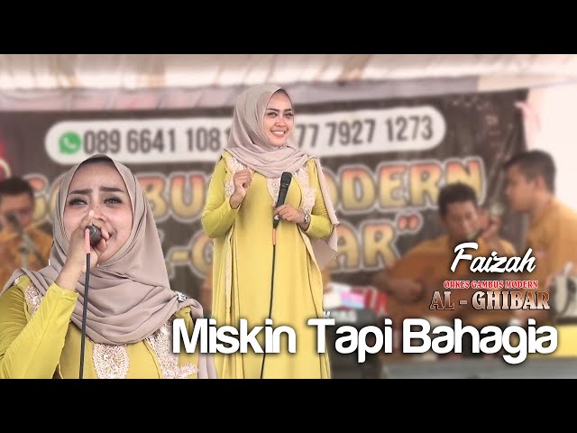 MISKIN TAPI BAHAGIA | Faizah | Al - Ghibar Gambus Cilegon class=