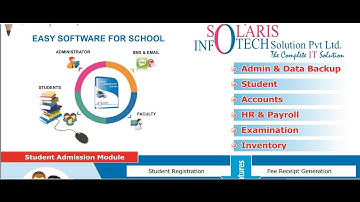Solaris Infotech School ERP  Student & Account Section Described