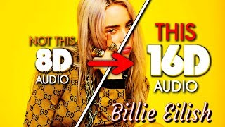 Billie Eilish - all the good girls go to hell [16D AUDIO | NOT 8D \/ 9D] 🎧