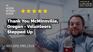 Thank You McMinnville, Oregon - Volunteers Stepped Up | The Jason Wydro Show Ep. 93