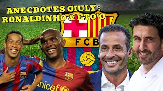 La phrase INCROYABLE d'ETO'O, l'intelligence de RONALDINHO : 3 anecdotes de Ludovic Giuly au Barça