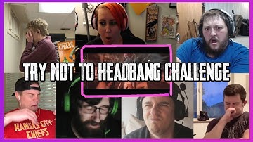 Try Not To Headbang Challenge (Group Attempt)(Vol.18)