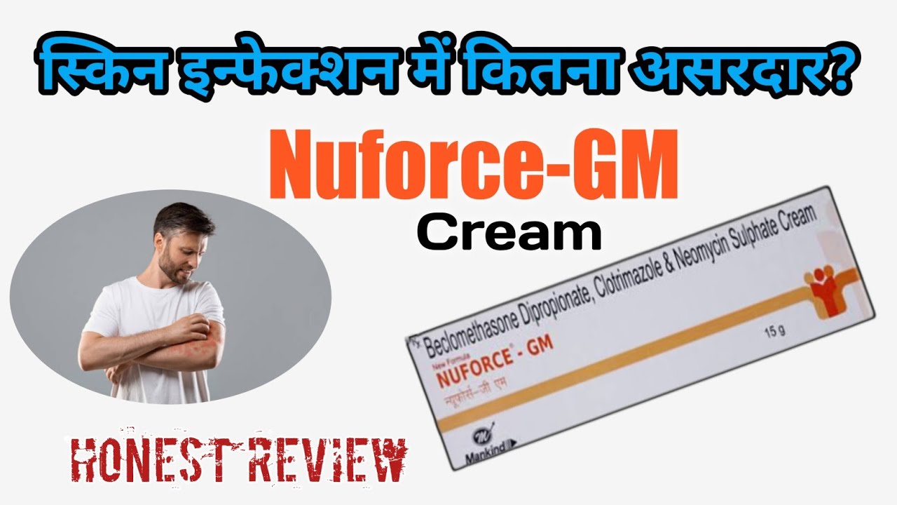 Nuforce GM Cream Uses Benefits And Side Effects In Hindi YouTube