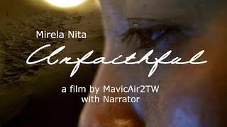 Mirela Nita - Unfaithful (With Narrator) | Cinematic By @MavicAir2TW