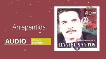 Arrepentida - Daniel Santos / Discos Fuentes