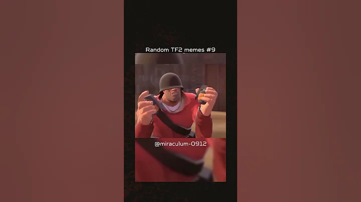 RANDOM TF2 Memes #9 #TF2,#teamfortress2 #tf2  #funnyshorts #moments #tf2memes