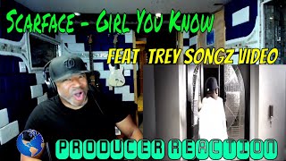 Scarface   Girl You Know Feat  Trey Songz Video - Producer Reaction