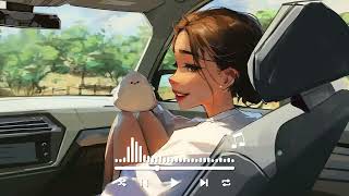 Chill Melody 🌼 Playlist to start your Good Day - Chill music playlist