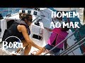 BORA #51 - HOMEM AO MAR! O último teste (English/Spanish CC)