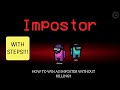 HOW TO WIN AS IMPOSTER WITHOUT KILLING IN AMONG US!!!