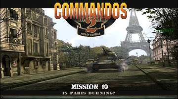 Commandos 2: Men of Courage - Mission #10: Is Paris Burning? + Bonus Mission #9