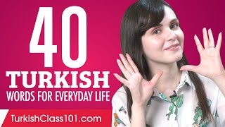 40 Turkish Words for Everyday Life - Basic Vocabulary #2