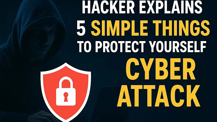 Hacker Explains 5 Simple Things To Protect Yourself From Cyber Attack