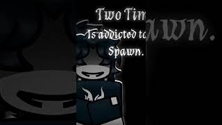Glory to the spawn…