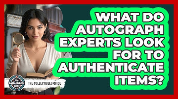 What Do Autograph Experts Look For To Authenticate Items? - The Collectibles Guide