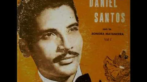Daniel Santos y la Sonora Matancera - Patricia