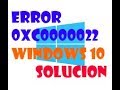 Error 0xc0000022 en Windows 10 I SOLUCIÓN 2019