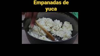 EMPANDAD DE YUCA RECETA COMPLETA EN EL CANAL