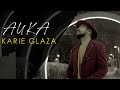 AUKA KARIE GLAZA AUKA KARIE GLAZA