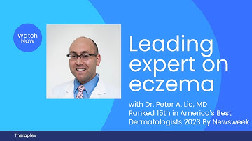 Dr. Peter Lio Discusses Theraplex AIM for Eczema