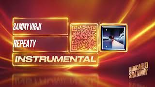 Sammy Virji - Repeaty (Instrumental)