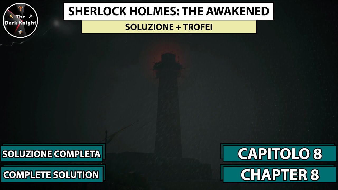 Sherlock Holmes The Awakened Soluzione completa Capitolo 8