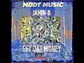 Jaminbget dat money