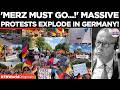 ‘Not My Chancellor’: Massive Anti-Government Protest In Berlin Demands Ouster Of Chancellor Merz!