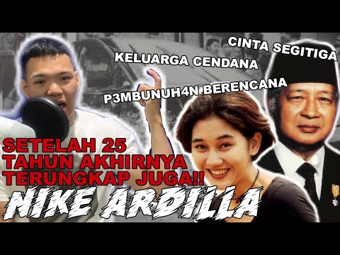 SETELAH 25 TAHUN AKHIRNYA TERUNGKAP JUGA KONSPIRASI K3M4TI4N NIKE ARDILLA!