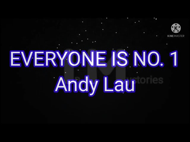 Andy Lau -- Everyone is Number 1 #lyrics #numberone #everyoneisnumberone class=