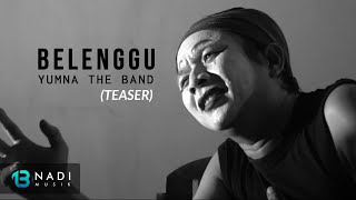 Yumna the Band - Belenggu (Teaser)