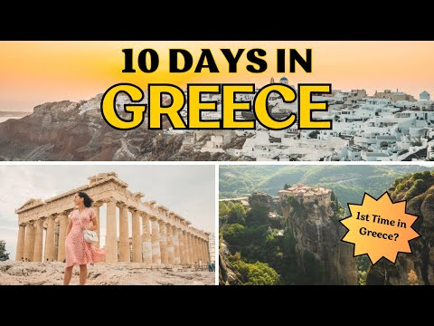 10 Days in Greece | Great Itinerary for First-Time Visitors (Athens, Meteora & Islands)