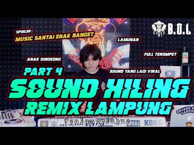 INI YANG KALIAN CARI SOUND HILING PART 4 FYP TIKTOK AYING ADI REMIX LAMPUNG FULL BASS || BOL 2024 class=