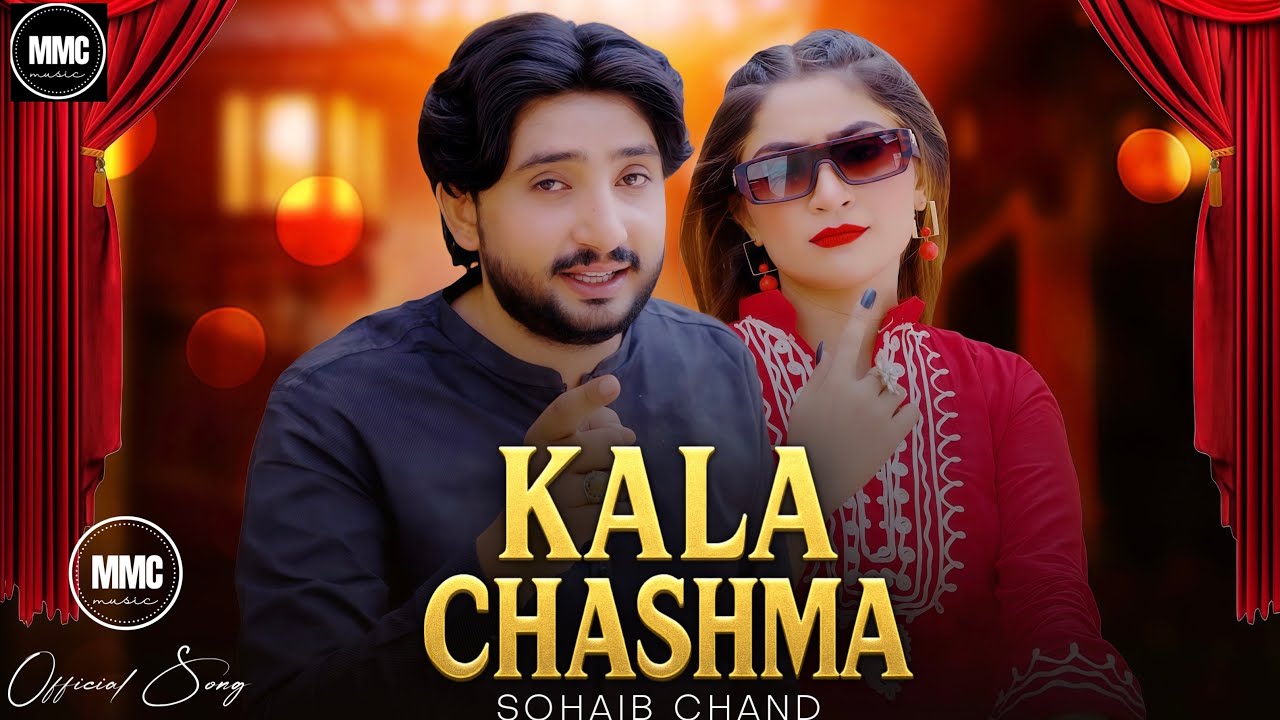 Kala Chashma | Latest Punjabi Song | Sohaib Chand | Official Video 2025 | MMC