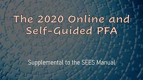2020 Online Self-Guided PFA | Module 1