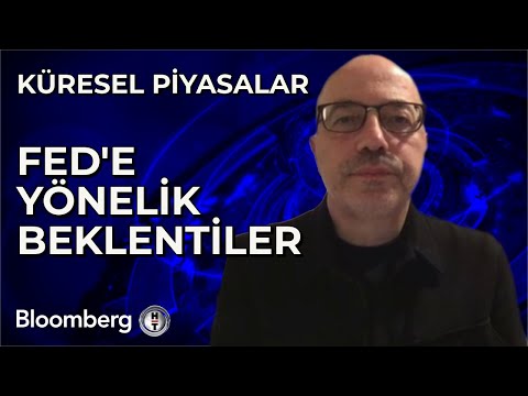 Küresel Piyasalar - Fed'e Yönelik Beklentiler | 29 Mayıs 2024