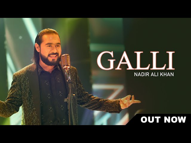 Galli | Nadir Ali Khan | Asif Masood | Freshment Club class=