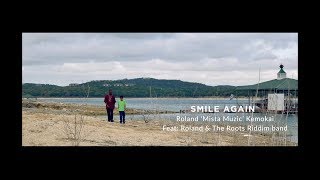 Video thumbnail of "Smile Again - Roland 'Mista Muzic' Kemokai feat. Roland & The Roots Riddim"