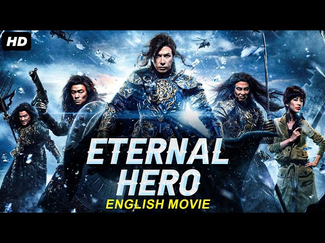 Donnie Yen In ETERNAL HERO - English Movie | Blockbuster Action Adventure Full Movie In English HD class=