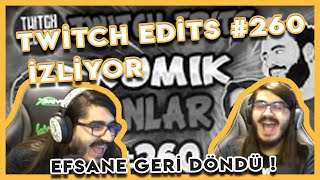 Kendinemüzisyen Twitch Edits İzliyor 1Yıl Aradan Sonra 