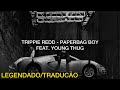 Trippie Redd Young Thug Paperbag Boy Legendado Tradução 