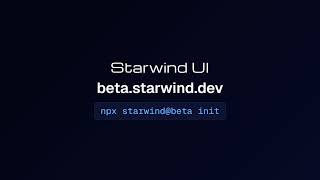 Starwind UI Runtime Beta: Accessible Behavior for Astro & React | Built with Codex