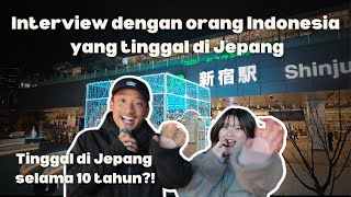 Interview with an Indonesian who has lived in Japan for 10 years!