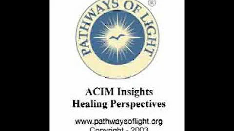 ACIM Insights - Lesson 272 - Pathways of Light