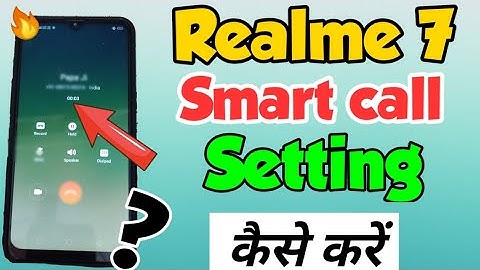 Realme 7 Phone mein Smart Call Setting kaise kare | How to enable Smart call Setting in Realme 7 Pro