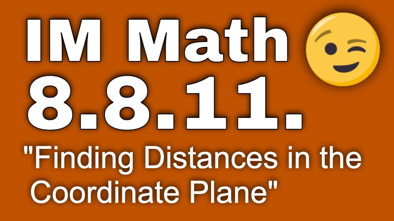 8th-grade-unit-8-lesson-11-finding-distances-in-the-coordinate