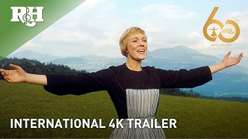 The Sound of Music | Official International 4K Trailer