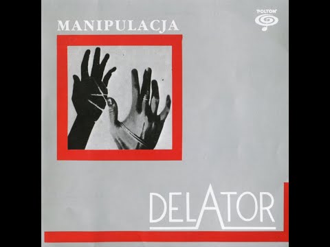 Delator — Delator - Manipulacja (1991) (Full Album)