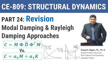 24 - Revision - Modal Damping & Rayleigh Damping Approaches