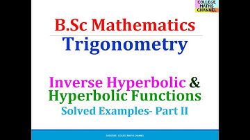 Trigonometry in Tamil-Hyperbolic functions and Inverse Hyperbolic functions-Solved Examples -Part II